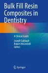 Bulk Fill Resin Composites in Dentistry cover