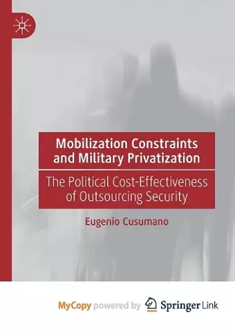 Mobilization Constraints and Military Privatization cover