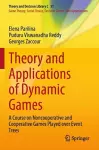 Theory and Applications of Dynamic Games cover