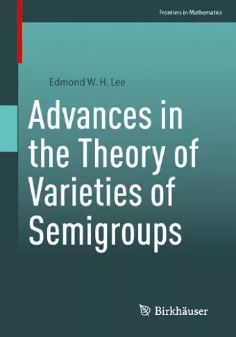 Advances in the Theory of Varieties of Semigroups cover
