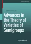 Advances in the Theory of Varieties of Semigroups cover