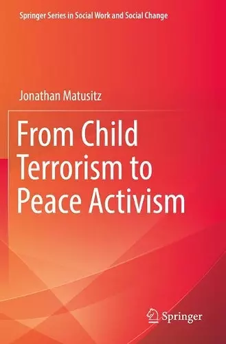 From Child Terrorism to Peace Activism cover