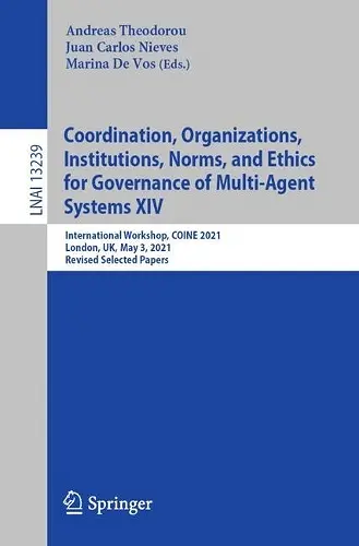 Coordination, Organizations, Institutions, Norms, and Ethics for Governance of Multi-Agent Systems XIV cover