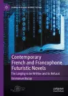 Contemporary French and Francophone Futuristic Novels cover