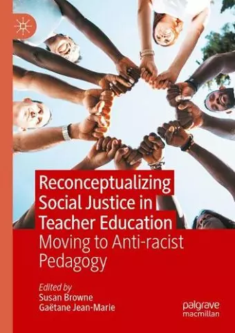 Reconceptualizing Social Justice in Teacher Education cover