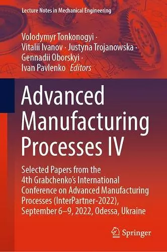 Advanced Manufacturing Processes IV cover