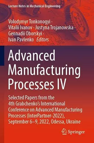 Advanced Manufacturing Processes IV cover