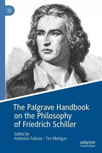 The Palgrave Handbook on the Philosophy of Friedrich Schiller cover