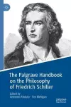 The Palgrave Handbook on the Philosophy of Friedrich Schiller cover