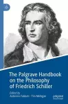 The Palgrave Handbook on the Philosophy of Friedrich Schiller cover