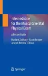 Telemedicine for the Musculoskeletal Physical Exam cover