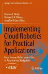 Implementing Cloud Robotics for Practical Applications cover