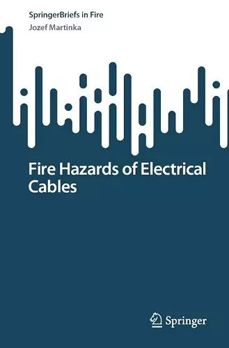 Fire Hazards of Electrical Cables cover