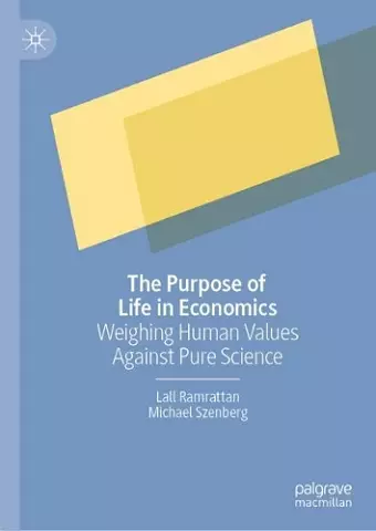 The Purpose of Life in Economics cover