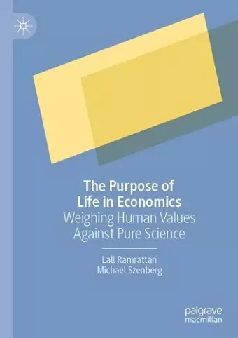 The Purpose of Life in Economics cover