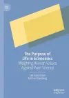 The Purpose of Life in Economics cover