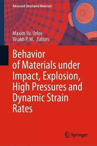 Behavior of Materials under Impact, Explosion, High Pressures and Dynamic Strain Rates cover