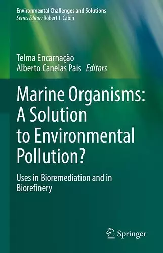 Marine Organisms: A Solution to Environmental Pollution? cover