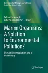 Marine Organisms: A Solution to Environmental Pollution? cover