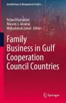 Family Business in Gulf Cooperation Council Countries cover