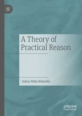 A Theory of Practical Reason cover