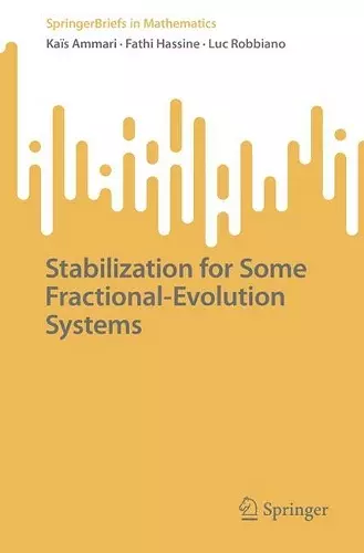 Stabilization for Some Fractional-Evolution Systems cover