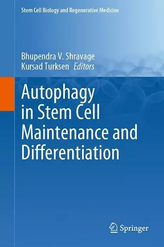 Autophagy in Stem Cell Maintenance and Differentiation cover