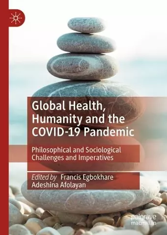 Global Health, Humanity and the COVID-19 Pandemic cover