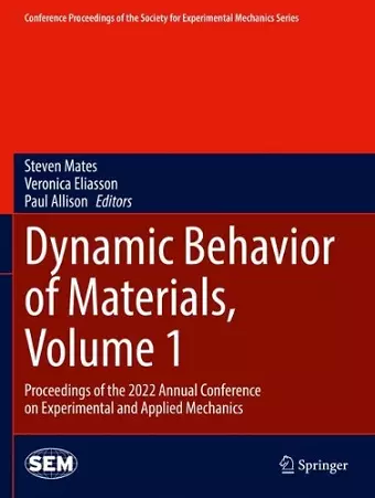 Dynamic Behavior of Materials, Volume 1 cover