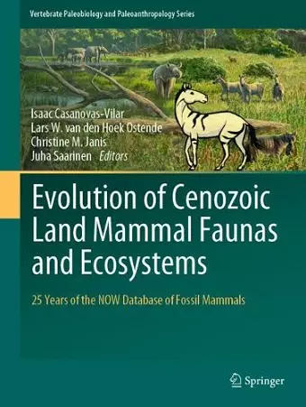Evolution of Cenozoic Land Mammal Faunas and Ecosystems cover