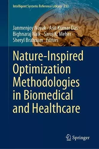 Nature-Inspired Optimization Methodologies in Biomedical and Healthcare cover