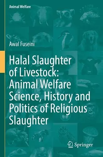 Halal Slaughter of Livestock: Animal Welfare Science, History and Politics of Religious Slaughter cover