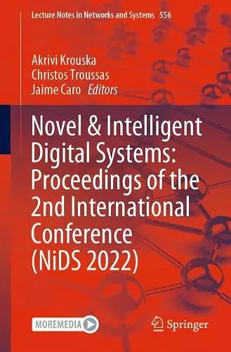 Novel & Intelligent Digital Systems: Proceedings of the 2nd International Conference (NiDS 2022) cover