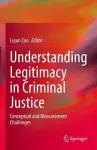 Understanding Legitimacy in Criminal Justice cover