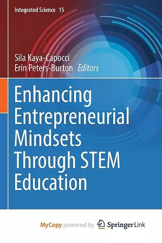 Enhancing Entrepreneurial Mindsets Through STEM Education cover