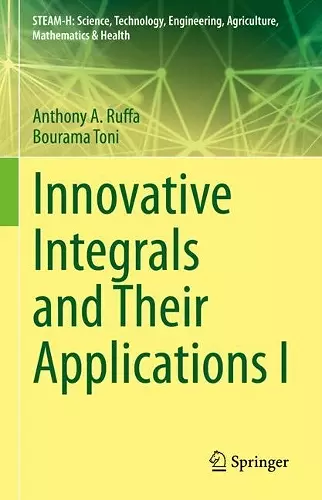 Innovative Integrals and Their Applications I cover