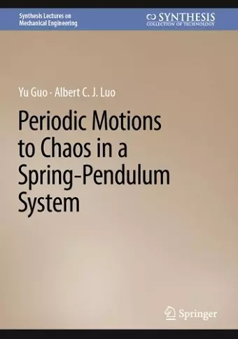 Periodic Motions to Chaos in a Spring-Pendulum System cover