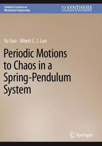 Periodic Motions to Chaos in a Spring-Pendulum System cover