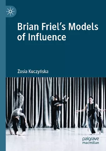 Brian Friel's Models of Influence cover