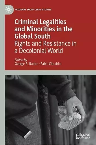 Criminal Legalities and Minorities in the Global South cover