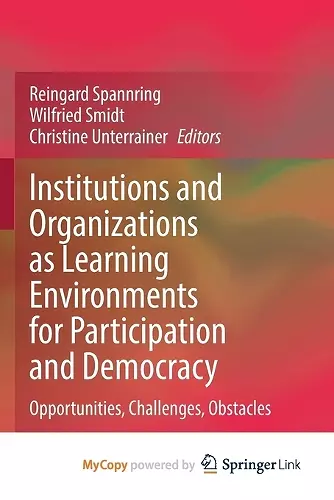 Institutions and Organizations as Learning Environments for Participation and Democracy cover