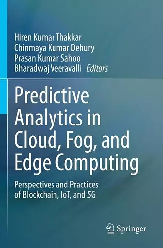 Predictive Analytics in Cloud, Fog, and Edge Computing cover