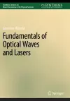 Fundamentals of Optical Waves and Lasers cover