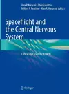 Spaceflight and the Central Nervous System cover