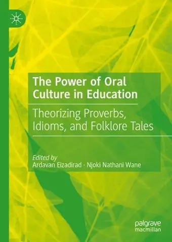 The Power of Oral Culture in Education cover