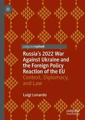 Russia's 2022 War Against Ukraine and the Foreign Policy Reaction of the EU cover