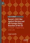 Russia's 2022 War Against Ukraine and the Foreign Policy Reaction of the EU cover