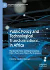 Public Policy and Technological Transformations in Africa cover