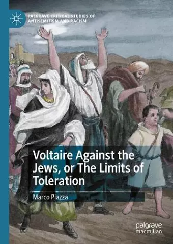 Voltaire Against the Jews, or The Limits of Toleration cover