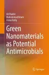 Green Nanomaterials as Potential Antimicrobials cover